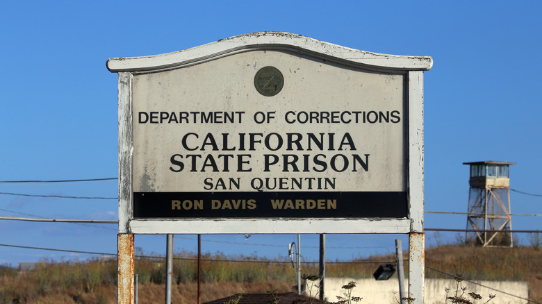 San Quentin State Prison sign